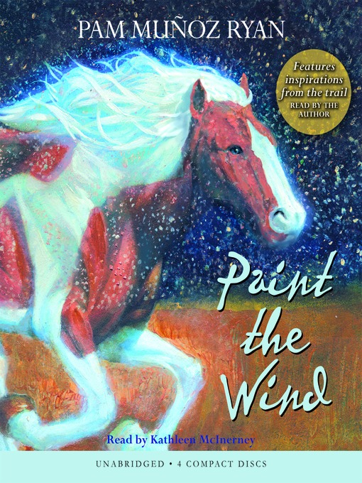 Title details for Paint the Wind by Pam Munoz Ryan - Wait list
